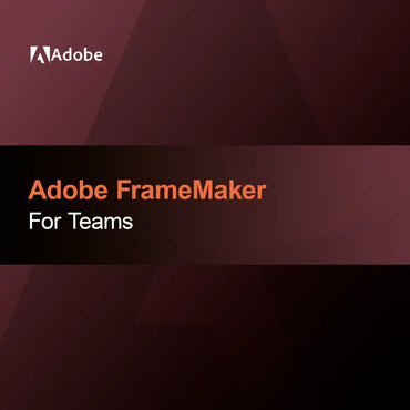 Adobe FrameMaker pentru echipe